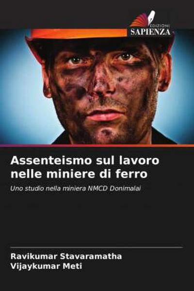 Assenteismo sul lavoro nelle miniere di ferro