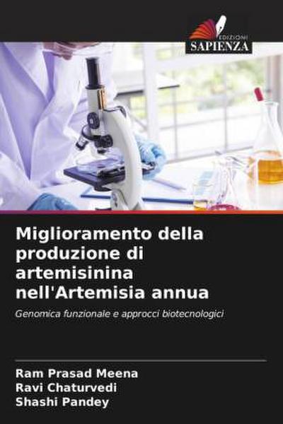 Miglioramento della produzione di artemisinina nell’Artemisia annua