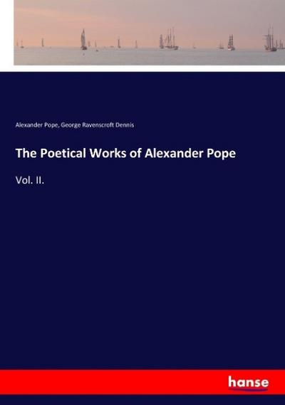The Poetical Works of Alexander Pope