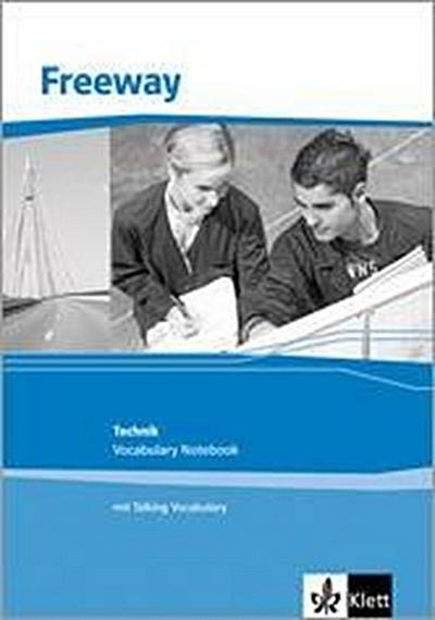 Freeway Technik. Englisch für berufliche Schulen: Vocabulary Notebook (Freeway. Ausgabe ab 2011) - Sabina Piatzer