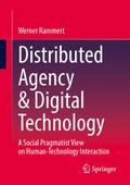 Distributed Agency & Digital Technology