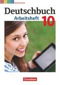 Deutschbuch Gymnasium - Zu den Ausgabe - Allgemeine, Hessen, Niedersachsen, Nordrhein-Westfalen, Rheinland-Pfalz - 10. Schuljahr