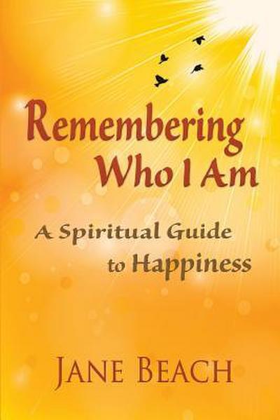 Remembering Who I Am