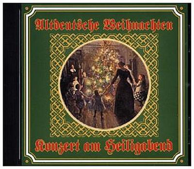 Altdeutsche Weihnachten-Konzert am Heiligabend