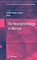 The Neuropsychology of Women