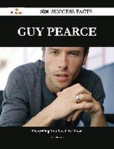 Guy Pearce 200 Success Facts - Everything you need to know about Guy Pearce