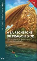 A la recherche du dragon d’or