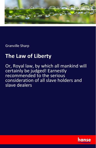 The Law of Liberty