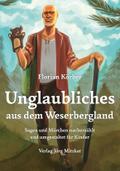Unglaubliches aus dem Weserbergland
