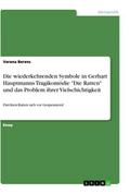 Die wiederkehrenden Symbole in Gerhart Hauptmanns 