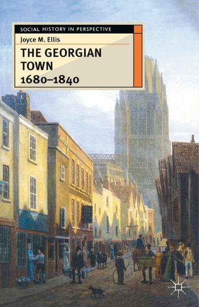 The Georgian Town 1680-1840