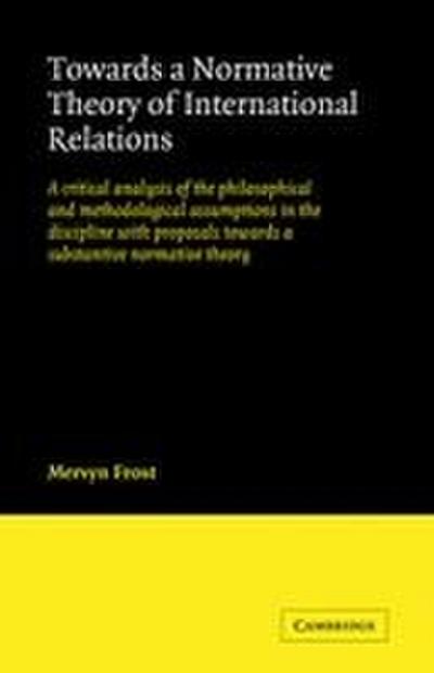 Towards a Normative Theory of International Relations