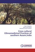 Cross cultural Ethnomedicinal Practices of southern Assam, India