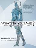 What’s in Your Web?