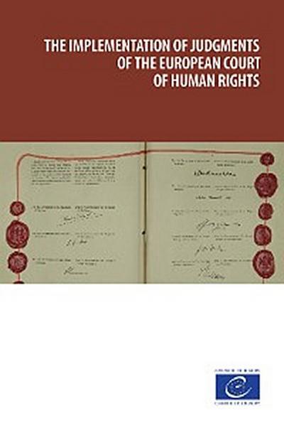 The implementation of judgments of the European Court of Human Rights