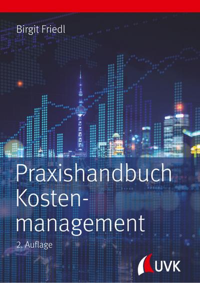 Praxishandbuch Kostenmanagement