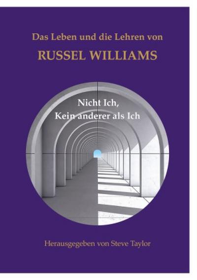 Das Leben und die Lehren von Russel Williams