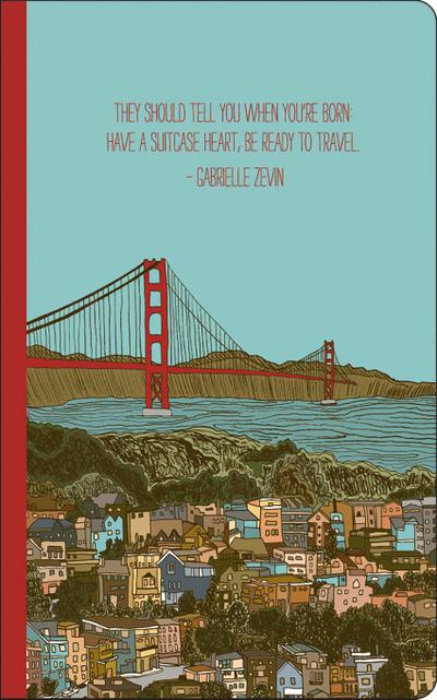 Write Now Journal: They Should Tell You When You’re Born: Have a Suitcase Heart, Be Ready to Travel. -Gabrielle Zevin