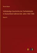 Vollständige Geschichte der Partheikämpfe in Deuts