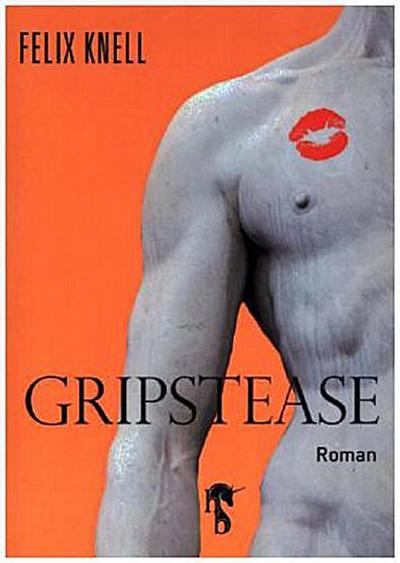 Gripstease