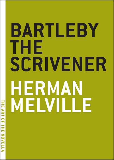 Bartleby the Scrivener - Herman Melville