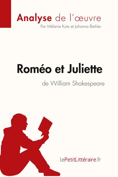 Roméo et Juliette de William Shakespeare (Analyse de l’oeuvre)