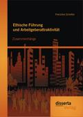 Ethische Führung und Arbeitgeberattraktivität: Zusammenhänge