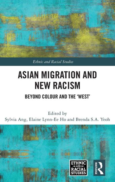 Asian Migration and New Racism