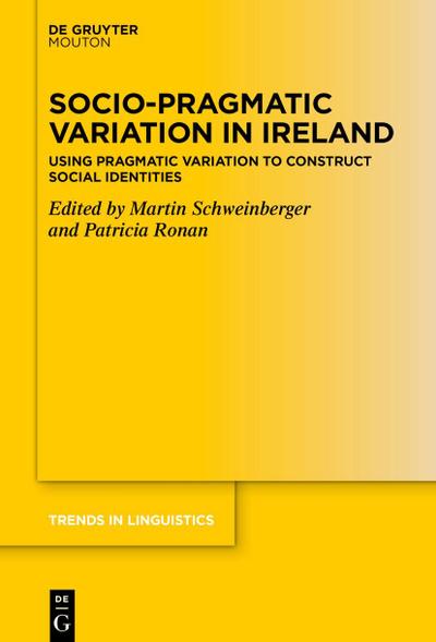 Socio-Pragmatic Variation in Ireland