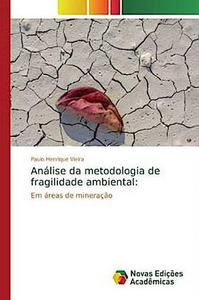 Análise da metodologia de fragilidade ambiental: