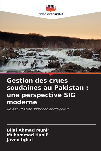 Gestion des crues soudaines au Pakistan : une perspective SIG moderne
