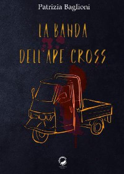 La Banda dell’Ape Cross