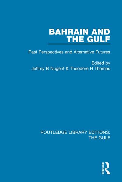 Bahrain and the Gulf
