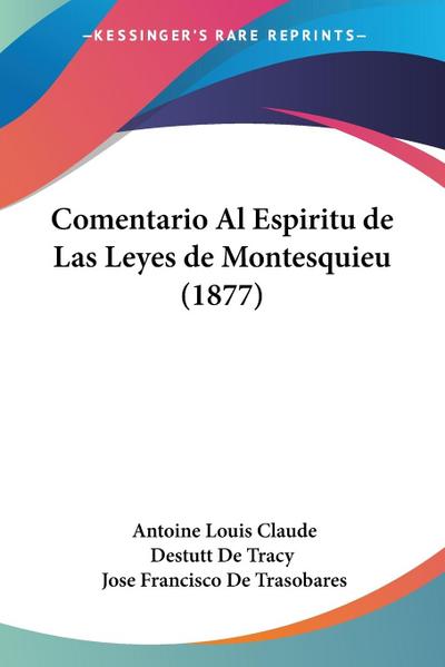 Comentario Al Espiritu de Las Leyes de Montesquieu (1877)