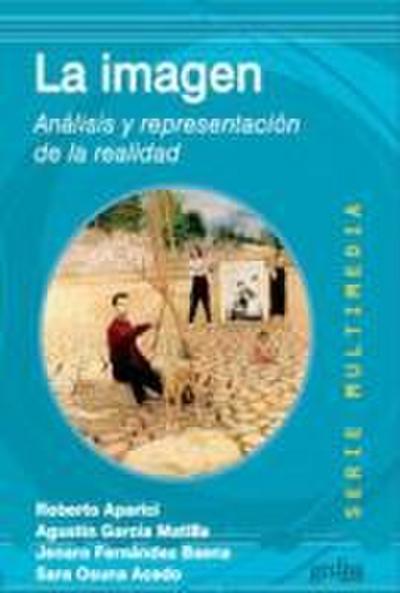 La imagen : análisis y representación de la realidad