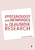 Epistemology and Metaphysics for Qualitative Research