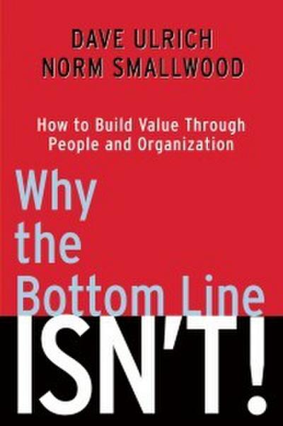 Why the Bottom Line Isn’t!