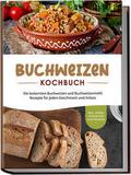 Buchweizen Kochbuch