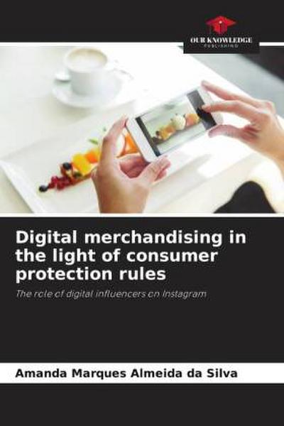 Digital merchandising in the light of consumer protection rules