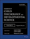 Handbook of Child Psychology and Developmental Science, Volume 2, Cognitive Processes