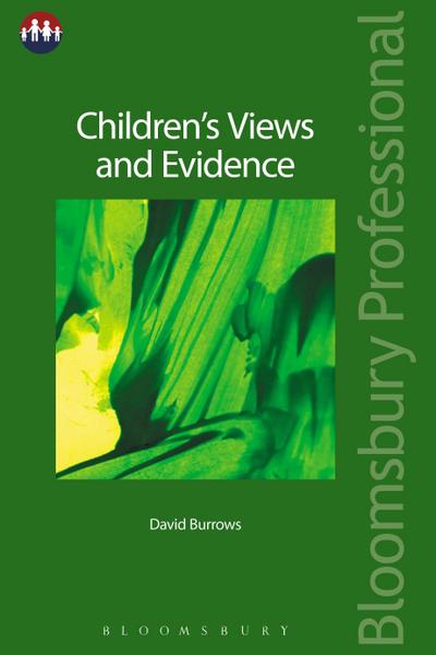 Children’s Views and Evidence