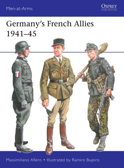 Germany’s French Allies 1941-45