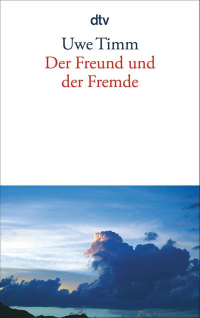 Der Freund und der Fremde