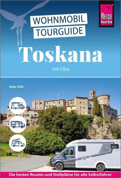 Reise Know-How Wohnmobil-Tourguide Toskana mit Elba