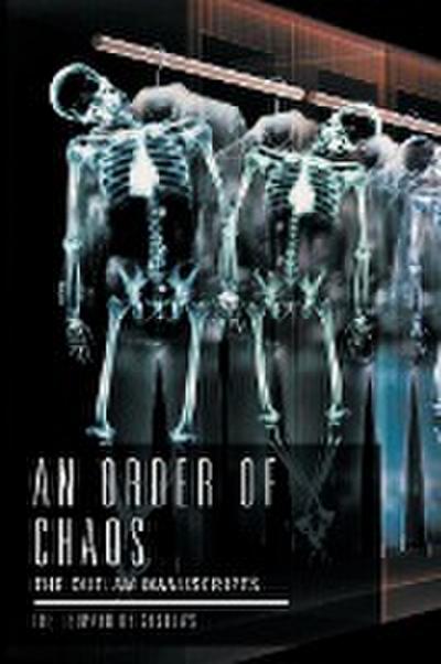 An Order of Chaos