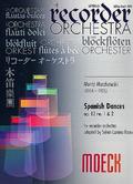 Spanish Dances op.12,1 and op.12,2for recorder orchestra