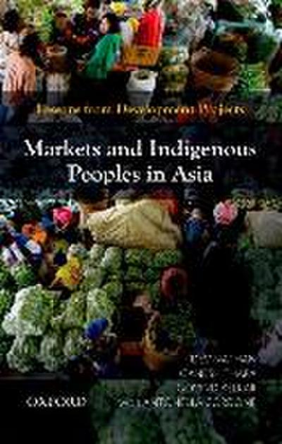 Markets and Indigenous Peoples in Asia