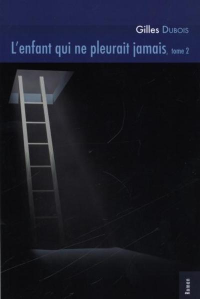 L’enfant qui ne pleurait jamais 2