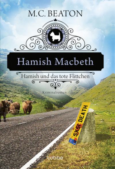 Hamish Macbeth und das tote Flittchen