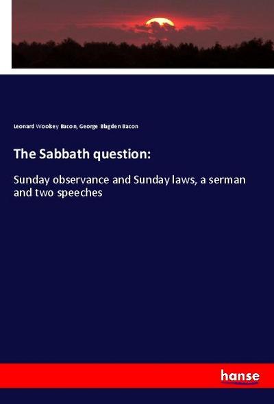 The Sabbath question: